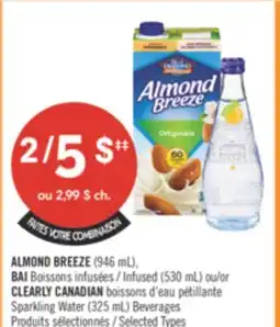 Pharmaprix ALMOND BREEZE (946 mL), BAI Infused (530 mL) or CLEARLY CANADIAN Sparkling Water (325 mL) Beverages offer