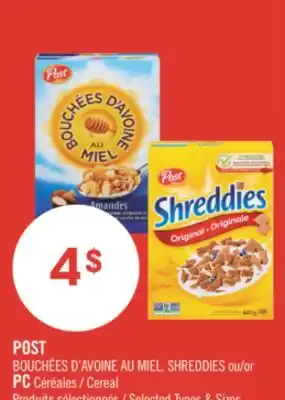 Pharmaprix POST BOUCHÉES D'AVOINE AU MIEL SHREDDIES or PC Cereal offer