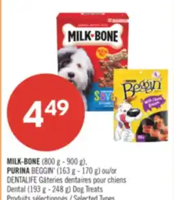 Pharmaprix MILK-BONE (800 g - 900 g), PURINA BEGGIN' (163 g - 170 g) or Dental (193 g - 248 g) Dog Treats offer