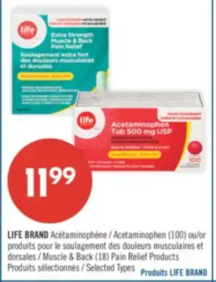 Pharmaprix LIFE BRAND Acetaminophen (100) or Muscle & Back (18) Pain Relief Products offer