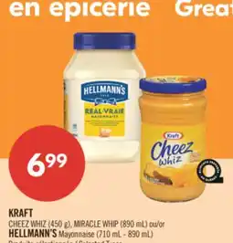 Pharmaprix KRAFT CHEEZ WHIZ (450 g), MIRACLE WHIP (890 mL) or HELLMANN'S Mayonnaise (710 mL - 890 mL) offer