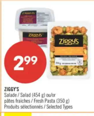 Pharmaprix ZIGGY'S Salad (454 g) or Fresh Pasta (350 g) offer