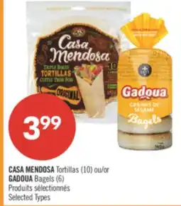 Pharmaprix CASA MENDOSA Tortillas (10) or GADOUA Bagels (6) offer