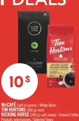 Pharmaprix McCAFÉ Whole Bean, TIM HORTONS (300 g) or KICKING HORSE (284 g) Ground Coffee offer