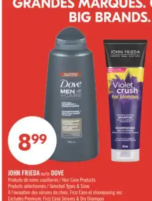 Pharmaprix JOHN FRIEDA or DOVE Hair Care Products offer