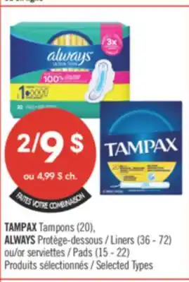 Pharmaprix TAMPAX Tampons (20), ALWAYS Liners (36 - 72) or Pads (15 - 22) offer