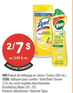 Pharmaprix AISON VIM Cream (500 mL), LYSOL Toilet Bowl Cleaner (710 mL) or Disinfecting Wipes (30 - 35) offer