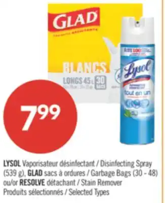 Pharmaprix LYSOL Disinfecting Spray (539 g), GLAD Garbage Bags (30 - 48) or RESOLVE Stain Remover offer