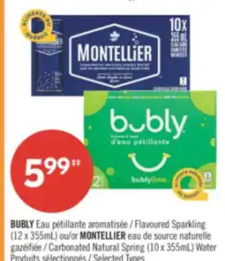 Pharmaprix BUBLY Flavoured Sparkling (12 x 355mL) or MONTELLIER Carbonated Natural Spring (10 x 355mL) Water offer