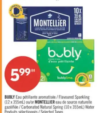 Pharmaprix BUBLY Flavoured Sparkling (12 x 355mL) or MONTELLIER Carbonated Natural Spring (10 x 355mL) Water offer