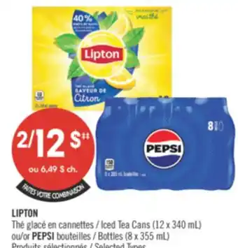 Pharmaprix LIPTON Iced Tea Cans (12 x 340 mL) or PEPSI Bottles (8 x 355 mL) offer