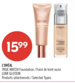 Pharmaprix L'ORÉAL TRUE MATCH Foundation or LUMI GLOTION offer