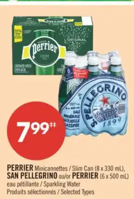 Pharmaprix PERRIER Slim Can (8 x 330 mL), SAN PELLEGRINO or PERRIER (6 x 500 mL) Sparkling Water offer