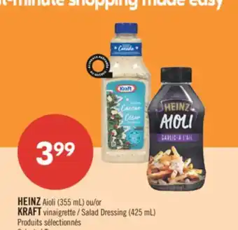 Pharmaprix HEINZ Aioli (355 mL) or KRAFT Salad Dressing (425 mL) offer