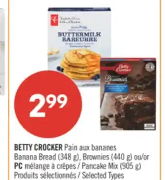 Pharmaprix BETTY CROCKER Banana Bread (348 g), Brownies (440 g) or Pancake Mix (905 g) offer