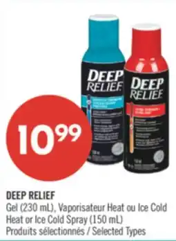 Pharmaprix DEEP RELIEF Gel (230 mL), Heat ou Ice Cold Heat or Ice Cold Spray (150 mL) offer