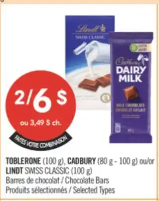 Pharmaprix TOBLERONE (100 g), CADBURY (80 g - 100 g) or LINDT SWISS CLASSIC (100 g) Chocolate Bars offer