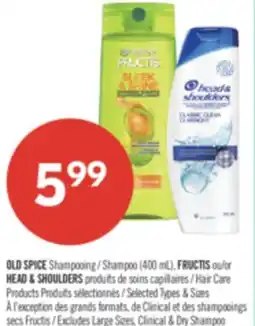 Pharmaprix OLD SPICE Shampoo (400 mL), FRUCTIS or HEAD & SHOULDERS Hair Care Products offer