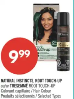 Pharmaprix NATURAL INSTINCTS, ROOT TOUCH-UP or TRESEMMÉ ROOT TOUCH-UP Hair Colour offer