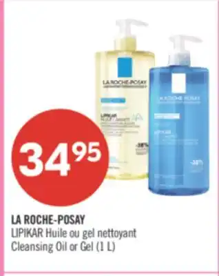 Pharmaprix LA ROCHE-POSAY Cleansing Oil or Gel offer