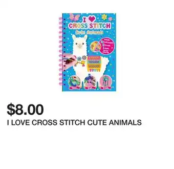 Chapters Indigo I LOVE CROSS STITCH CUTE ANIMALS offer