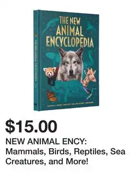 Chapters Indigo NEW ANIMAL ENCY: Mammals, Birds, Reptiles, Sea Creatures, and More! offer