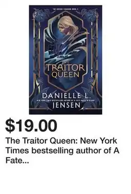 Chapters Indigo The Traitor Queen: New York Times bestselling author of A Fate Inked in Blood offer