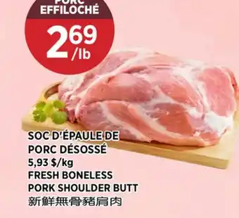 Kim Phat FRESH BONELESS PORK SHOULDER BUTT offer