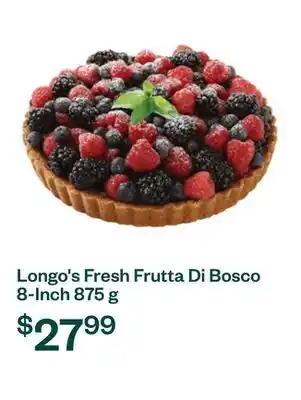 Voilà Longo's Fresh Frutta Di Bosco 8-Inch 875 g offer