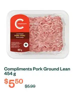 Voilà Compliments Pork Ground Lean 454 g offer