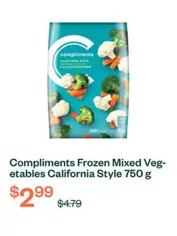 Voilà Compliments Frozen Mixed Vegetables California Style 750 g offer