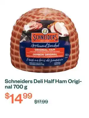 Voilà Schneiders Deli Half Ham Original 700 g offer