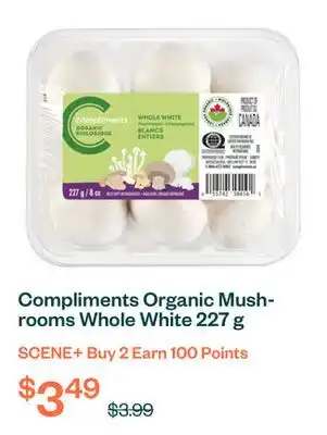 Voilà Compliments Organic Mushrooms Whole White 227 g offer