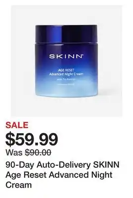 TSC Stores 90-Day Auto-Delivery SKINN Age Reset Advanced Night Cream offer