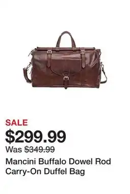 TSC Stores Mancini Buffalo Dowel Rod Carry-On Duffel Bag offer