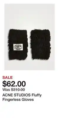 Holt Renfrew ACNE STUDIOS Fluffy Fingerless Gloves offer