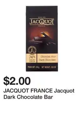 Dollarama JACQUOT FRANCE Jacquot Dark Chocolate Bar offer