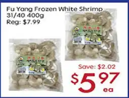 Sunny Food Mart Fu Yang Frozen White Shrimp offer