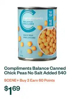 Voilà Compliments Balance Canned Chick Peas No Salt Added 540 ml offer