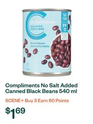 Voilà Compliments No Salt Added Canned Black Beans 540 ml offer