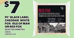 Independent Grocer PC BLACK LABEL CHEDDAR, WHITE FOX, ISLE OF MAN OR RED FOX, 250 G offer