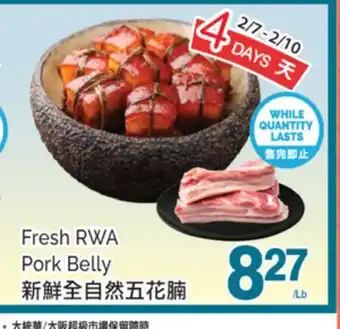 T&T Supermarket Fresh RWA Pork Belly offer