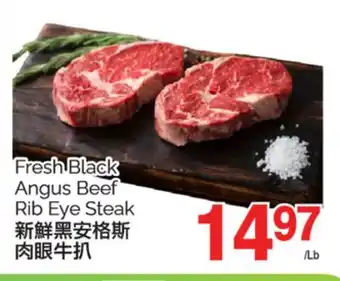 T&T Supermarket Fresh Black Angus Beef Rib Eye steak offer