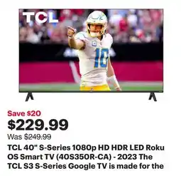 Best Buy TCL 40 S-Series 1080p HD HDR LED Roku OS Smart TV (40S350R-CA) - 2023 offer