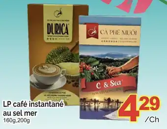 T&T Supermarket LP CAFÉ INSTANTANÉ AU SEL MER, 160g, 200g offer