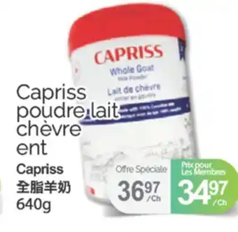 T&T Supermarket CAPRISS POUDRE LAIT CHÈVRE ENT offer