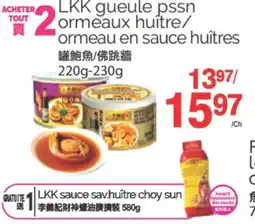 T&T Supermarket LKK GUEULE PSSN ORMEAUX HUÎTRE/ORMEAU EN SAUCE HUÎTRES, 220g-230g offer