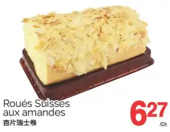 T&T Supermarket ROUÉS SUISSES AUX AMANDES offer