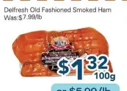 Oceans Fresh Food Market Delfresh Old Fashioned Smoked Ham offer