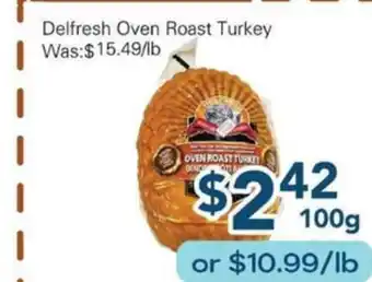 Oceans Fresh Food Market Delfresh Oven Roast Turkey offer